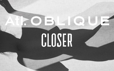 closer di atelier oblique